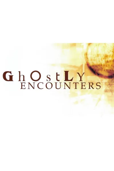 Ghostly Encounters