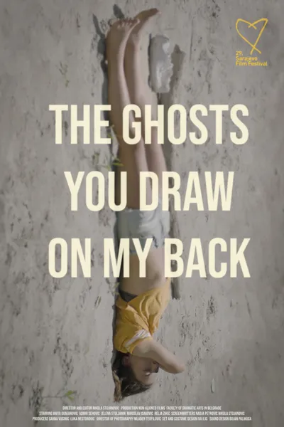 The Ghosts You Draw On My Back