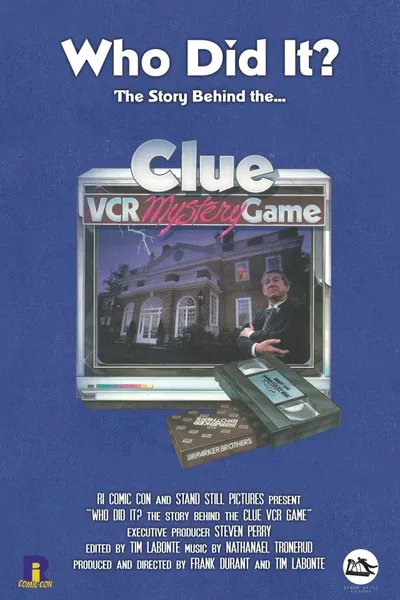 Who Did It? The Story Behind the Clue VCR Mystery Game