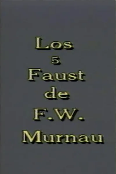 Los 5 Faust de F. W. Murnau
