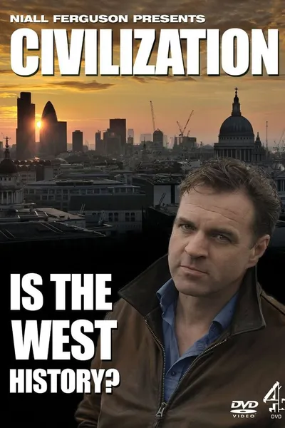Civilization: Is the West History?