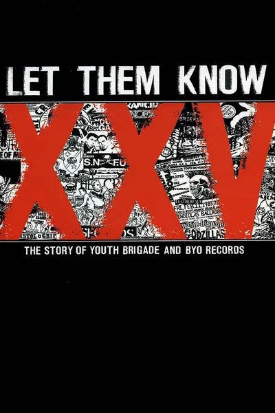 Let Them Know: The Story of Youth Brigade and BYO Records