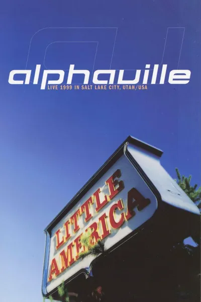 Alphaville - An Afternoon In Utopia