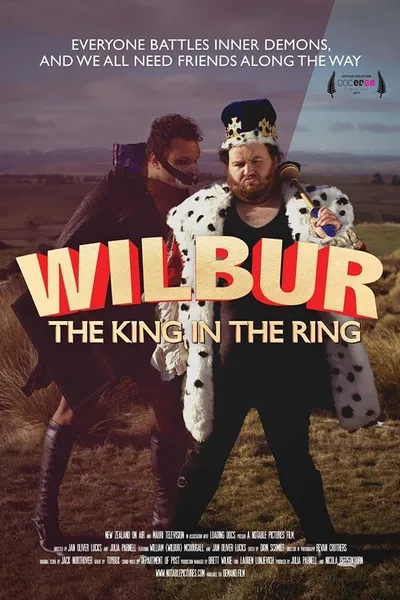 Wilbur: The King in the Ring