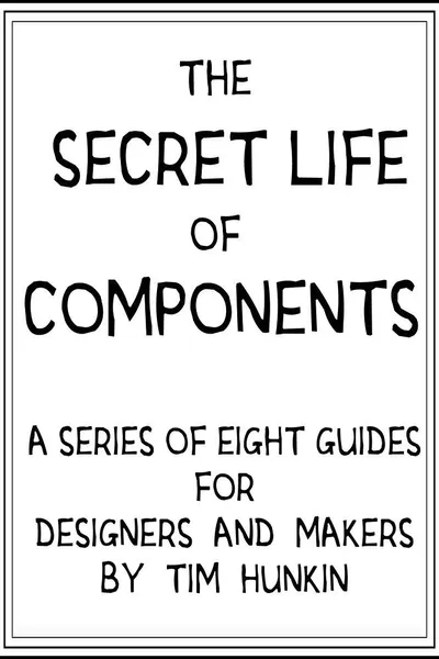 The Secret Life of Components
