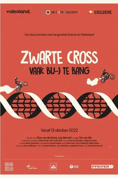 Zwarte Cross: Vaak Bu-j Te Bang
