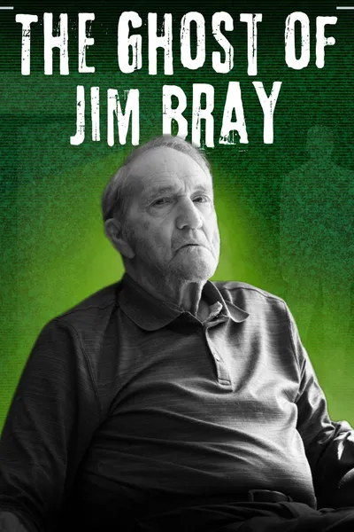 The Ghost of Jim Bray