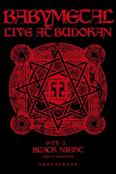BABYMETAL Live at Budokan - Black Night - LEGEND Doomsday - APOCALYPSE