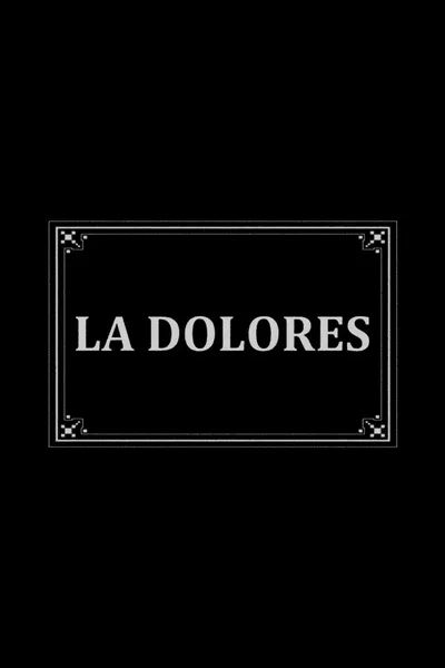 La Dolores