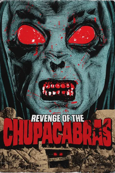 Bloodthirst 2: Revenge of the Chupacabras