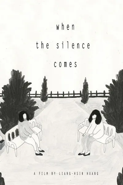 When The Silence Comes
