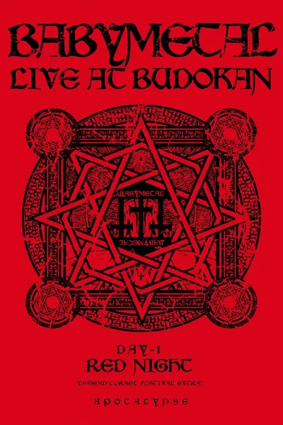 BABYMETAL Live at Budokan - Red Night - LEGEND Corset Festival Extra - APOCALYPSE