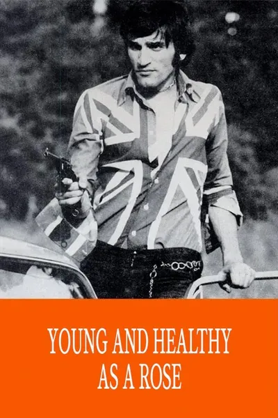Young and Healthy as a Rose