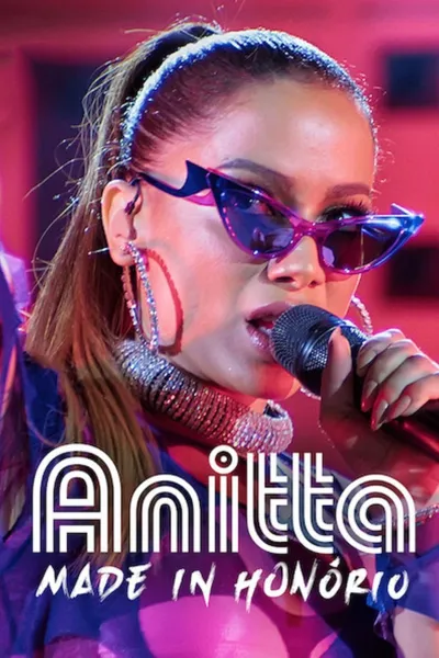 Anitta: Made in Honório