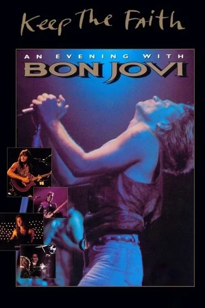 Keep the Faith: An Evening with Bon Jovi