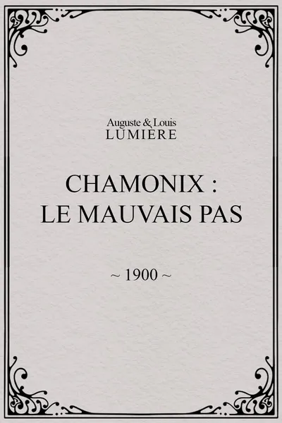 Chamonix: Le mauvais pas