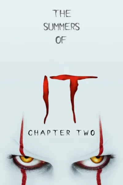 The Summers of It - Chapter Two: It Ends