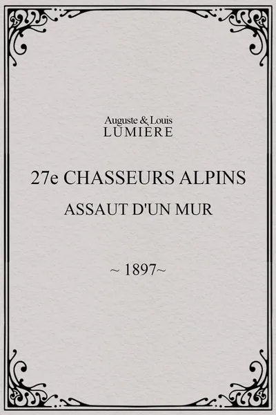 27ème chasseurs alpins : assaut d'un mur