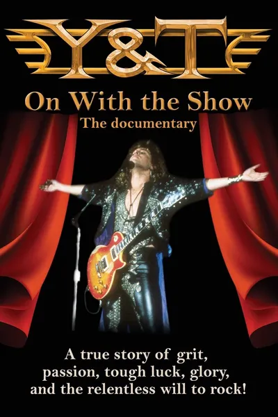 Y&T: On with the Show