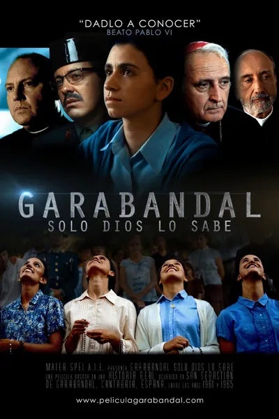 Garabandal: Only God Knows