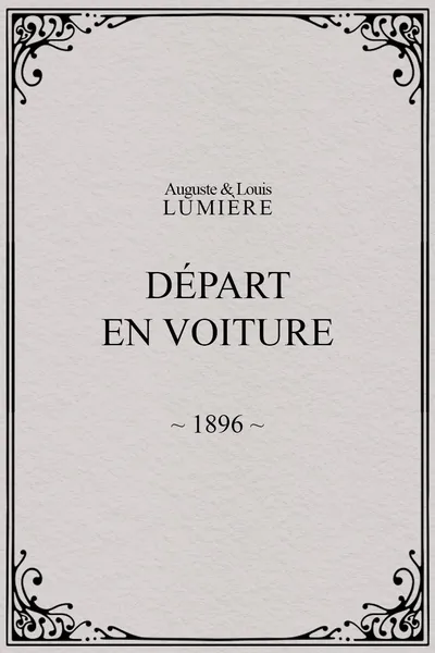 Départ en voiture