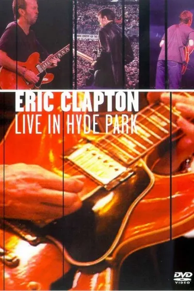 Eric Clapton - Live in Hyde Park