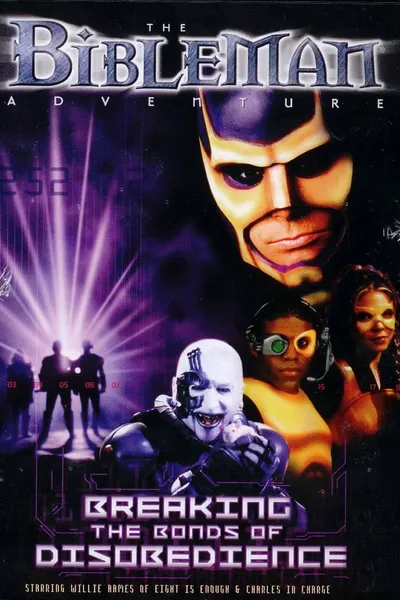 Bibleman: Breaking The Bonds of Disobedience