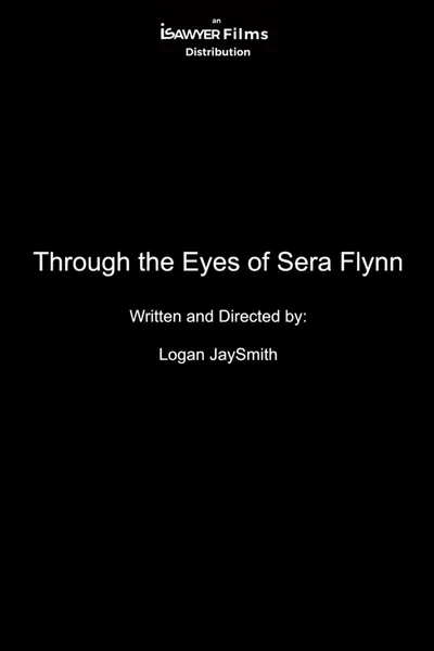 Through the Eyes of Sera Flynn