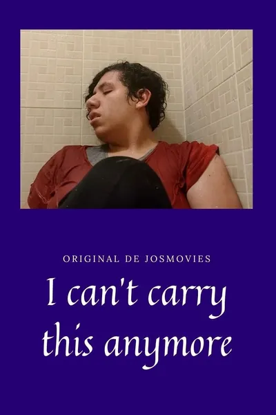 I Can't Carry This Anymore