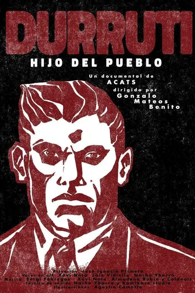 Durruti: Hijo del pueblo