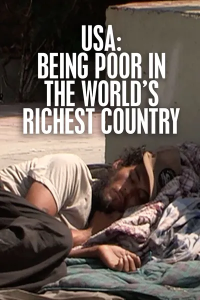 USA: Being Poor in the World's Richest Country