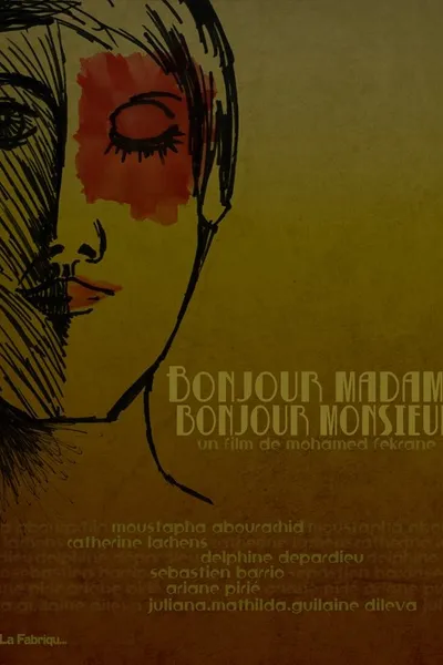 Bonjour Madame, Bonjour Monsieur