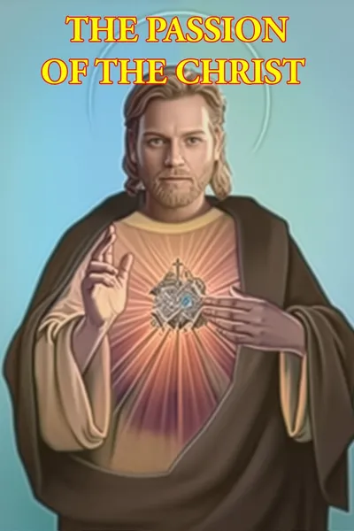 The Passion of the Christ