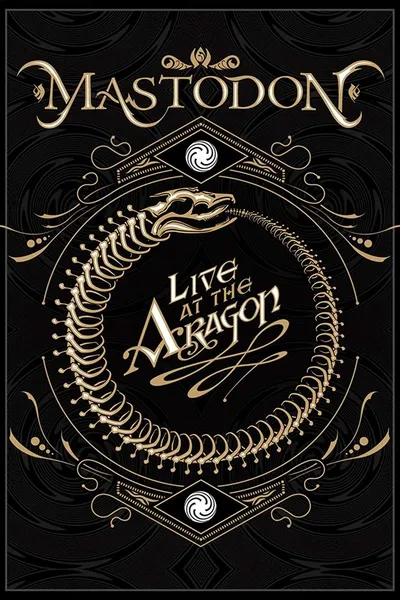 Mastodon: Live At The Aragon