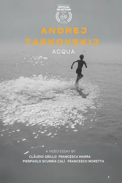 Andrei Tarkovsky: WATER