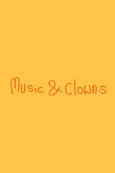 Music & Clowns
