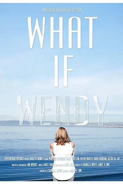 What if Wendy