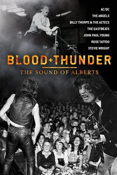 Blood + Thunder: The Sound of Alberts