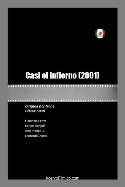 Casi el infierno